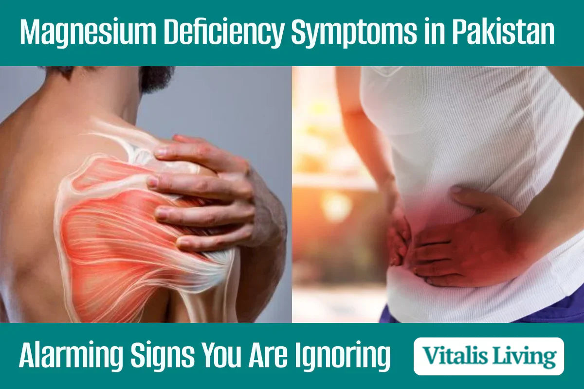 Magnesium Deficiency Symptoms in Pakistan