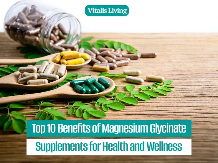 Magnesium Glycinate Benefits